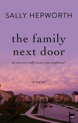 The Family Next Door [Large Print] 1432845829 Book Cover