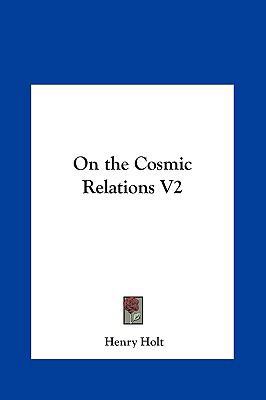 On the Cosmic Relations V2 1161360646 Book Cover