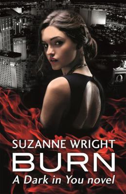 Burn: Enter an Addictive World of Sizzlingly Ho... 0349413169 Book Cover