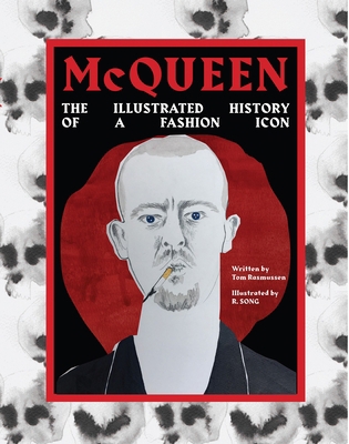 McQueen: The Illustrated History of the Fashion... 1925418707 Book Cover
