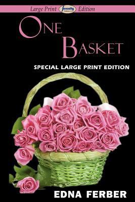 One Basket (Large Print Edition) [Large Print] 1604509074 Book Cover