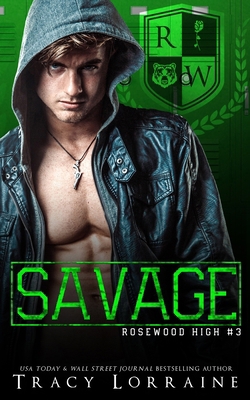 Savage: A Dark High School Bully Romance B088B4SL9X Book Cover