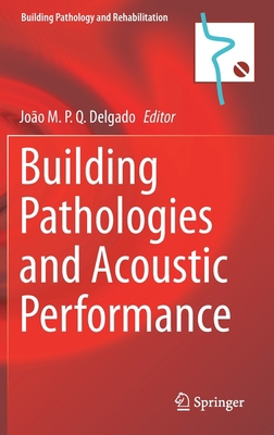 Building Pathologies and Acoustic Performance 303071232X Book Cover