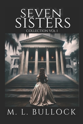 Seven Sisters Collection: Volume One B0CSWF8W4S Book Cover