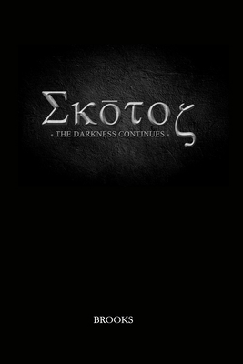 SKOTOS- The Darkness Continues: Part II B0BN5Z9QRS Book Cover