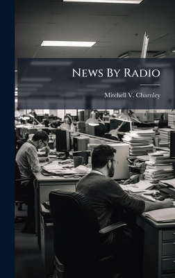 News By Radio B0FJPFG847 Book Cover