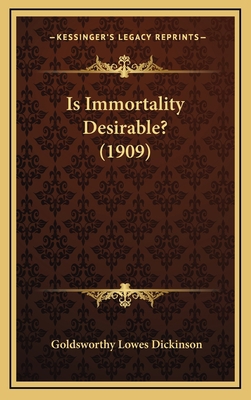 Is Immortality Desirable? (1909) 116887534X Book Cover
