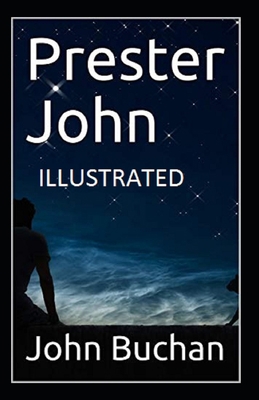 Prester John Illustrated B086FS4VF3 Book Cover