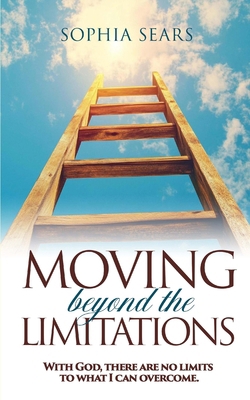 Moving Beyond the Limitations B0FY3JDTZ8 Book Cover