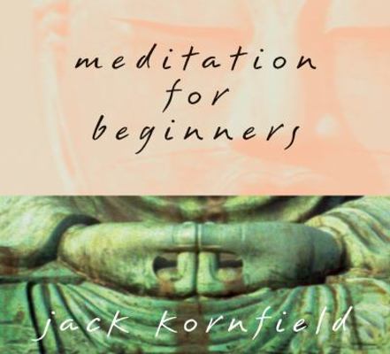 Meditation for Beginners 1591797845 Book Cover