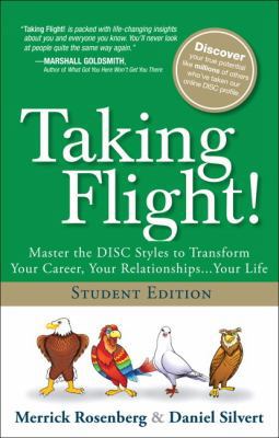 Taking Flight!: Master the DISC Styles to Trans... 0133346196 Book Cover