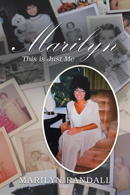 Marilyn: This Is Just Me 1796091685 Book Cover