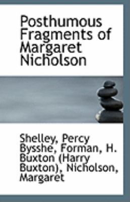 Posthumous Fragments of Margaret Nicholson 1113234253 Book Cover