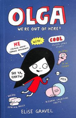 Olga: We're Out of Here! 1406392545 Book Cover
