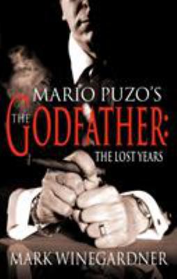 The Godfather: The Lost Years 0099465477 Book Cover