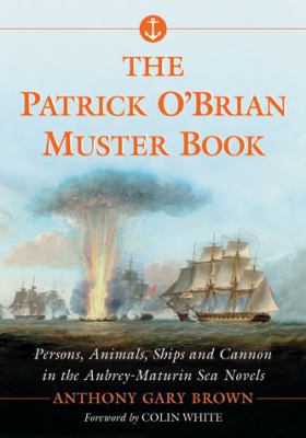 The Patrick O'Brian Muster Book: Persons, Anima... 0786493852 Book Cover