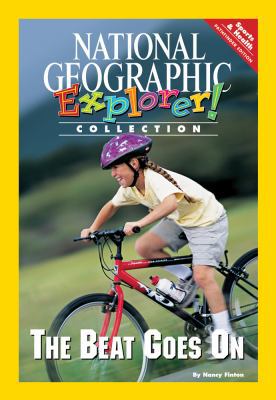 The Beat Goes on (Explorer Books: Pathfinder Sc... 0792278712 Book Cover