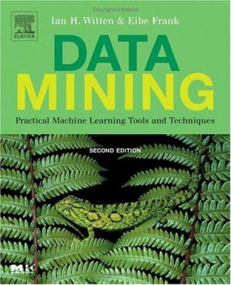 Data Mining: Practical Machine Learning Tools a... 0120884070 Book Cover