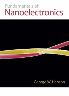 Fundamentals of Nanoelectronics B0072VDP9S Book Cover