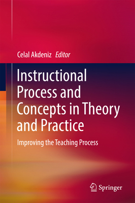 Instructional Process and Concepts in Theory an... 9811025185 Book Cover