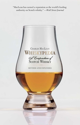 Whiskypedia: A Compendium of Scotch Whisky 1510702881 Book Cover