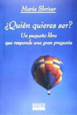 Quien Quieres Ser? [Spanish] 958451508X Book Cover