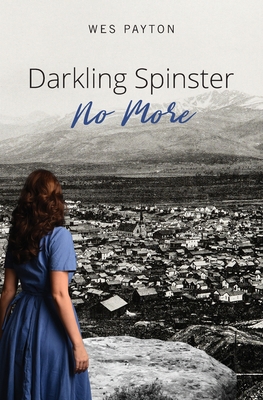 Darkling Spinster No More 172073996X Book Cover