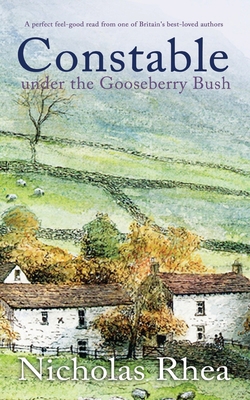 CONSTABLE UNDER THE GOOSEBERRY BUSH a perfect f... 1789317908 Book Cover