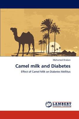 Camel milk and Diabetes 3659127604 Book Cover