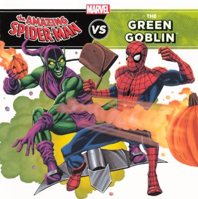 The Amazing Spider-Man vs. the Green Goblin 0606237917 Book Cover