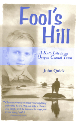 Fool's Hill: A Kid's Life in an Oregon Coastal ... 087071399X Book Cover