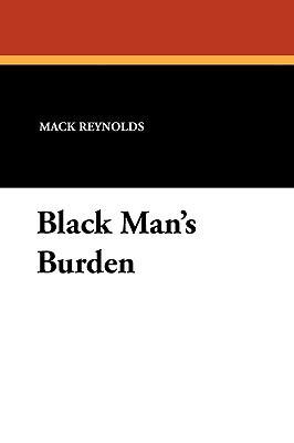 Black Man's Burden 1434406733 Book Cover