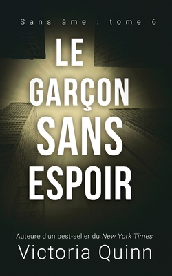 Le garçon sans espoir [French] B091J25KRH Book Cover