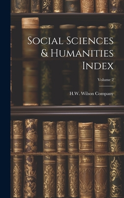 Social Sciences & Humanities Index; Volume 2 1020435763 Book Cover