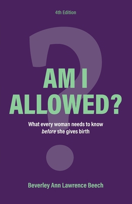 Am I Allowed?: What Every Woman Should Know BEF... 1916060609 Book Cover