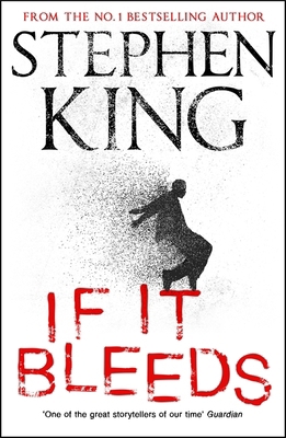 If It Bleeds 1529391539 Book Cover