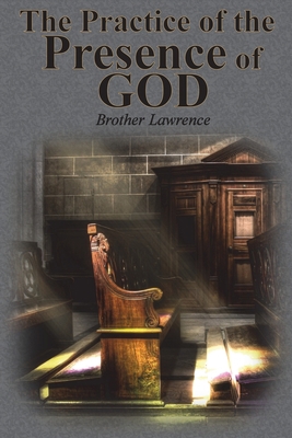 The Practice of the Presence of God 1640322000 Book Cover