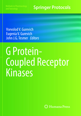 G Protein-Coupled Receptor Kinases 1493981420 Book Cover