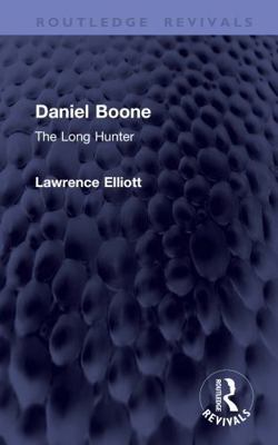 Daniel Boone: The Long Hunter 1041394853 Book Cover