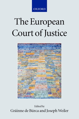 The European Court of Justice 0199246025 Book Cover