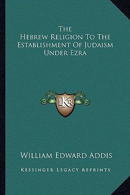 The Hebrew Religion To The Establishment Of Jud... 1162944986 Book Cover