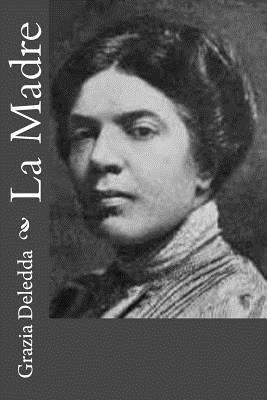 La Madre [Italian] 1477669965 Book Cover