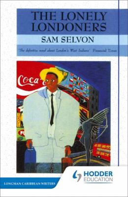 The Lonely Londoners (Longman Caribbean Writer ... B0092IW18U Book Cover