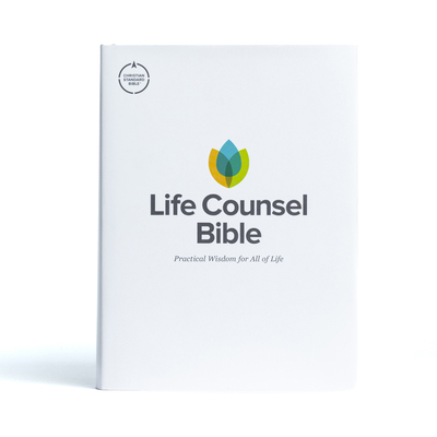 CSB Life Counsel Bible, Hardcover: Practical Wi... 108777313X Book Cover