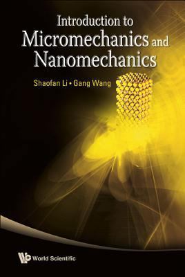 Introduction to Micromechanics and Nanomechanics 9812814132 Book Cover