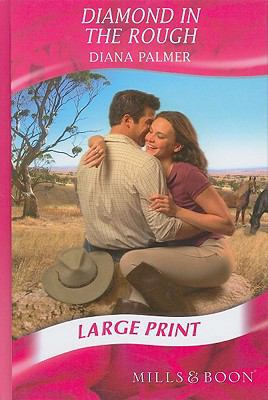 Diamond in the Rough [Large Print] 0263206149 Book Cover