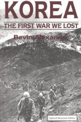 Korea: The First War We Lost 0781810191 Book Cover