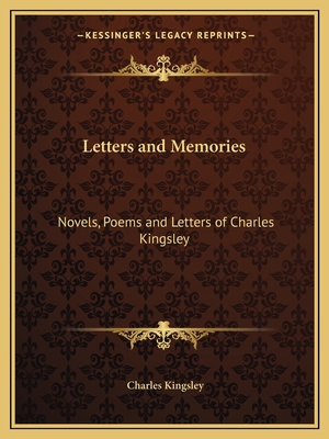 Letters and Memories: Novels, Poems and Letters... 1162617713 Book Cover