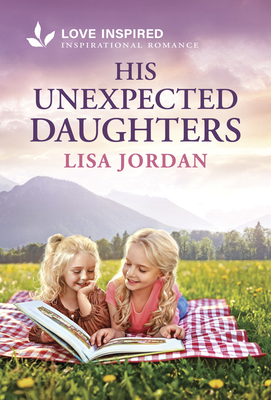 His Unexpected Daughters: An Uplifting Inspirat... 1335529136 Book Cover