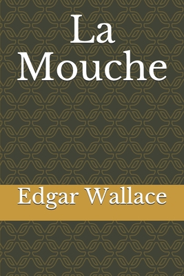 La Mouche [French] B083X6NLRR Book Cover